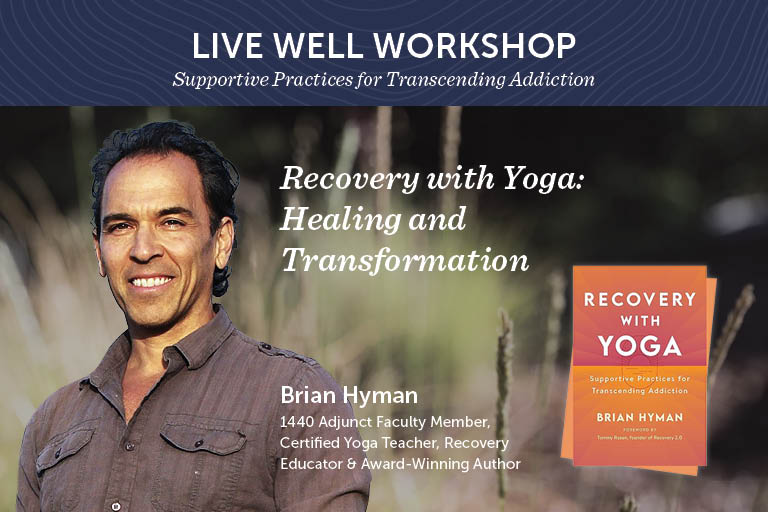 Recovery with Yoga: Healing and Transformation