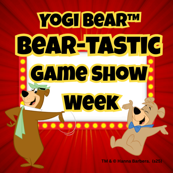 Yogi Bear™ Bear-tastic Game Show Week