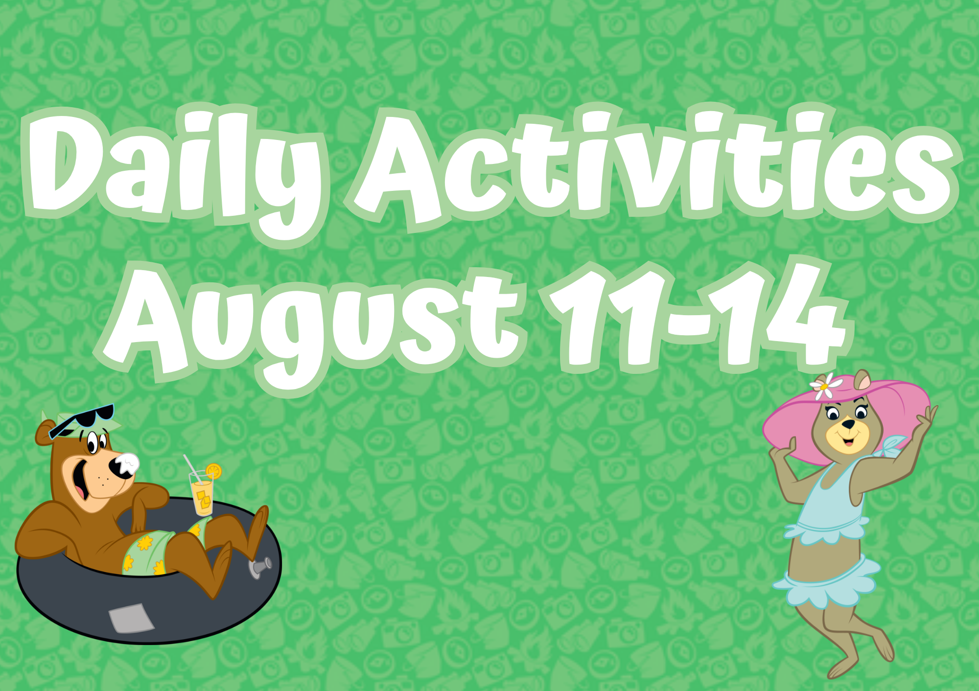 Daily Activities August 11-14