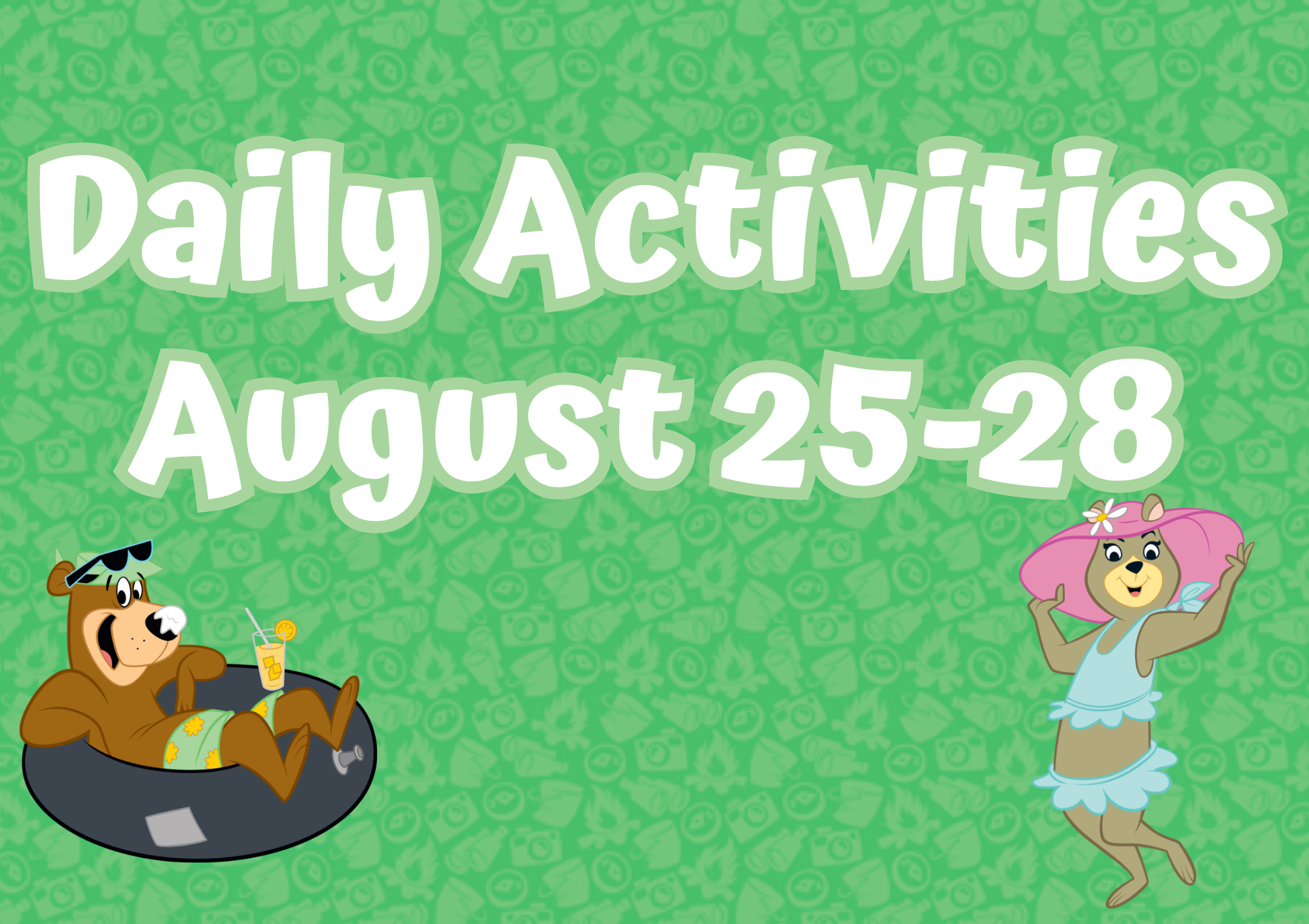 Daily Activities August 25-28