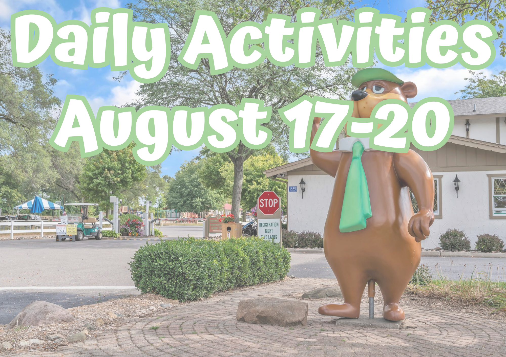 Activities Monday - Thursday August 17 - 20