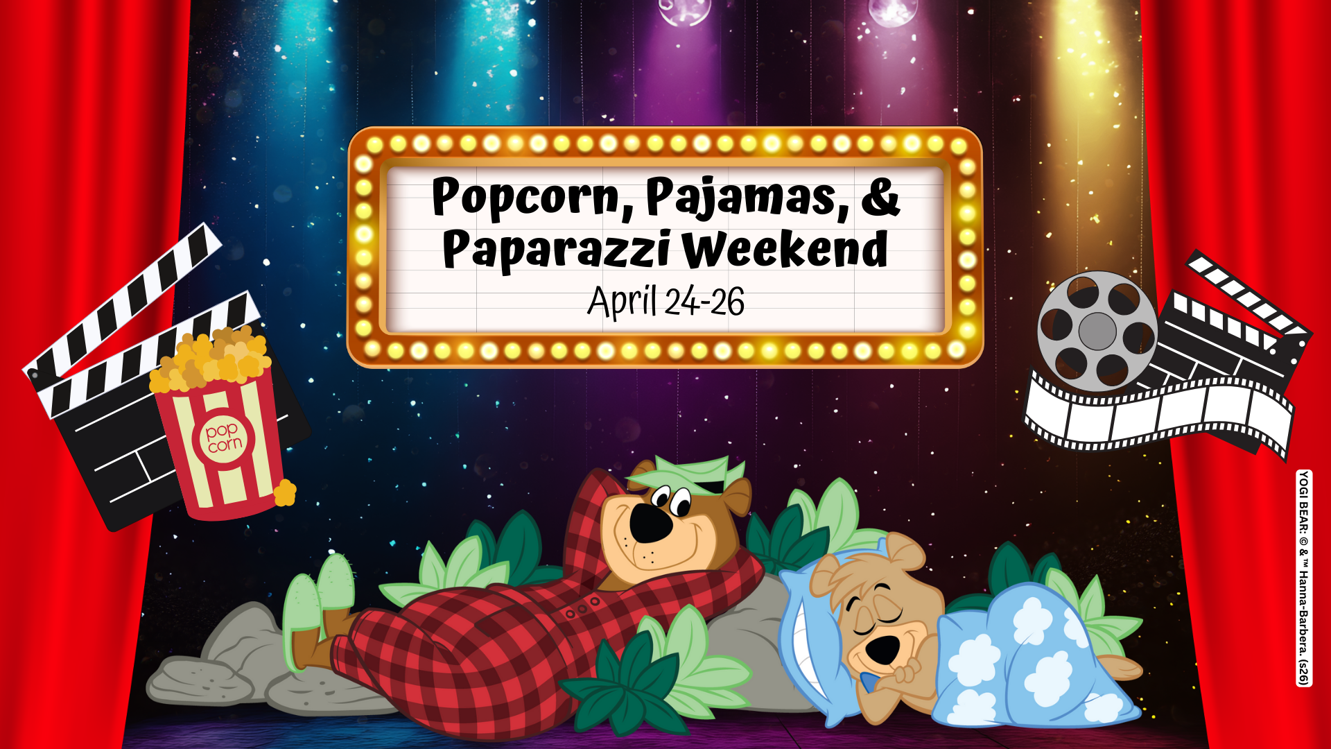 Apri 24-26: Popcorn, Pajamas, & Paparazzi Weekend