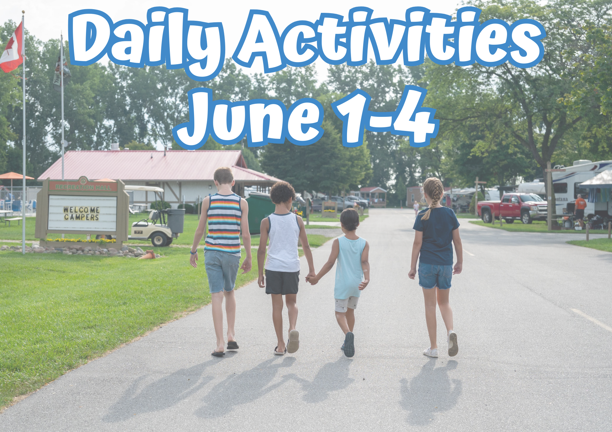 Activities Monday - Thursday June 1-4