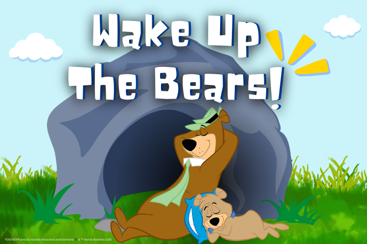 Wake Up the Bears!