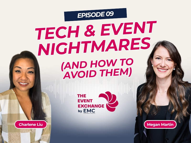 Episode 09 | Tech & Event Nightmares