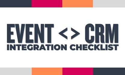 Event <> CRM Integration Checklist