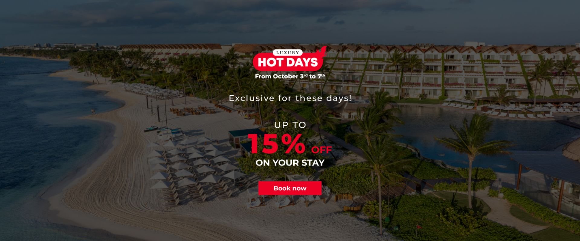 Luxury Hot days 2025