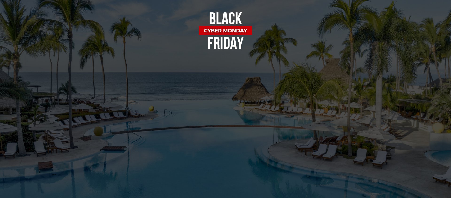 Black Friday 2025 Velas Resorts