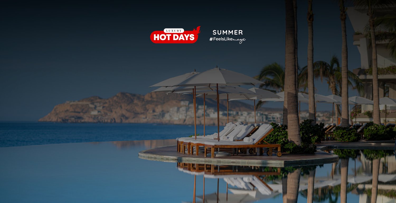 Luxury Hot Days