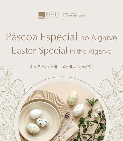 Special Easter in the Algarve at Morgado Golf & Country Algarve