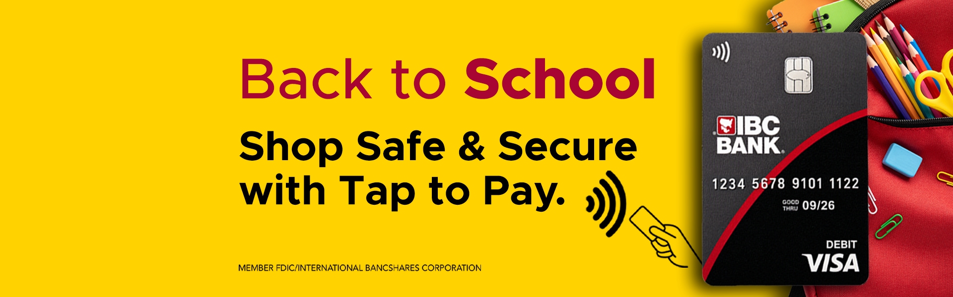 Back to School, Tap To Pay, IBC Bank Visa Debit Card