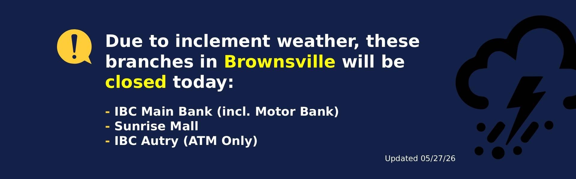 Inclement Weather Closures - Brownsville, Texas