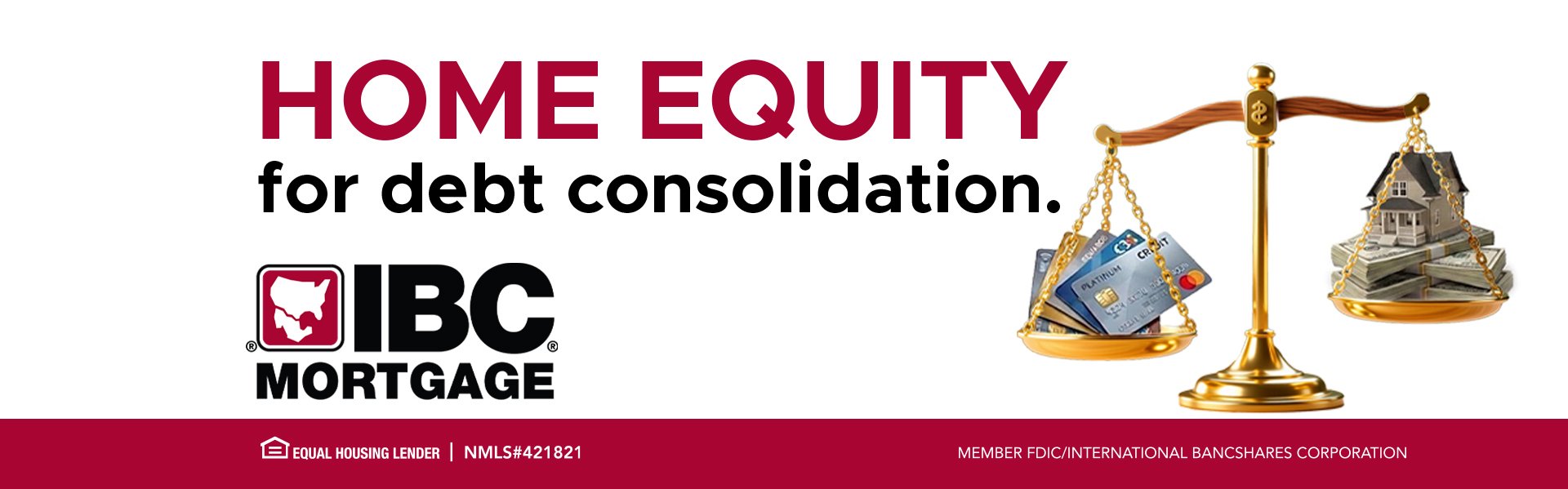 IBC Mortgage banner promoting home equity loans for debt consolidation, with a scale balancing credit cards and a house.