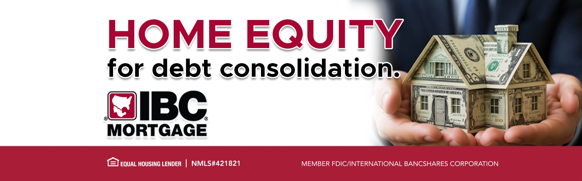 IBC Mortgage banner promoting home equity loans for debt consolidation.