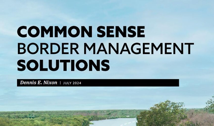 Common Sense: Border Management Solutions July 2024