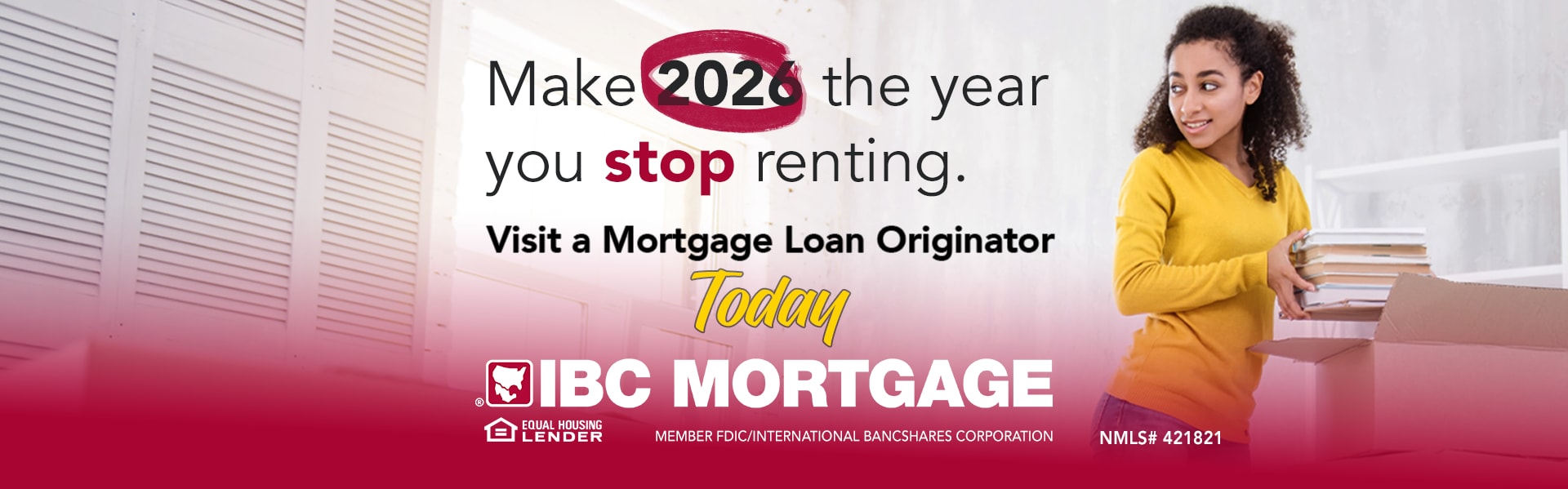 Make 2026 The Year You Stop Renting - Visit a Mortgage Loan Originator