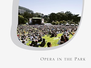 Stay for Opera in the Park in San Francisco