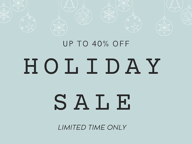 Up to 40% Off Holiday Sale