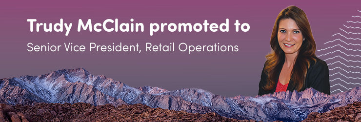 One Nevada’s Trudy McClain Promoted to Senior Vice President, Retail Operations